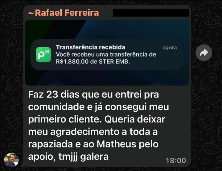 Rafael Ferreira conta que em 23 dias na comunidade fechou o primeiro cliente, com print de uma transferência de R$ 1.880.